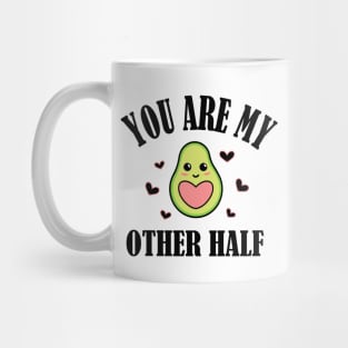 You Are My Other Half Mug